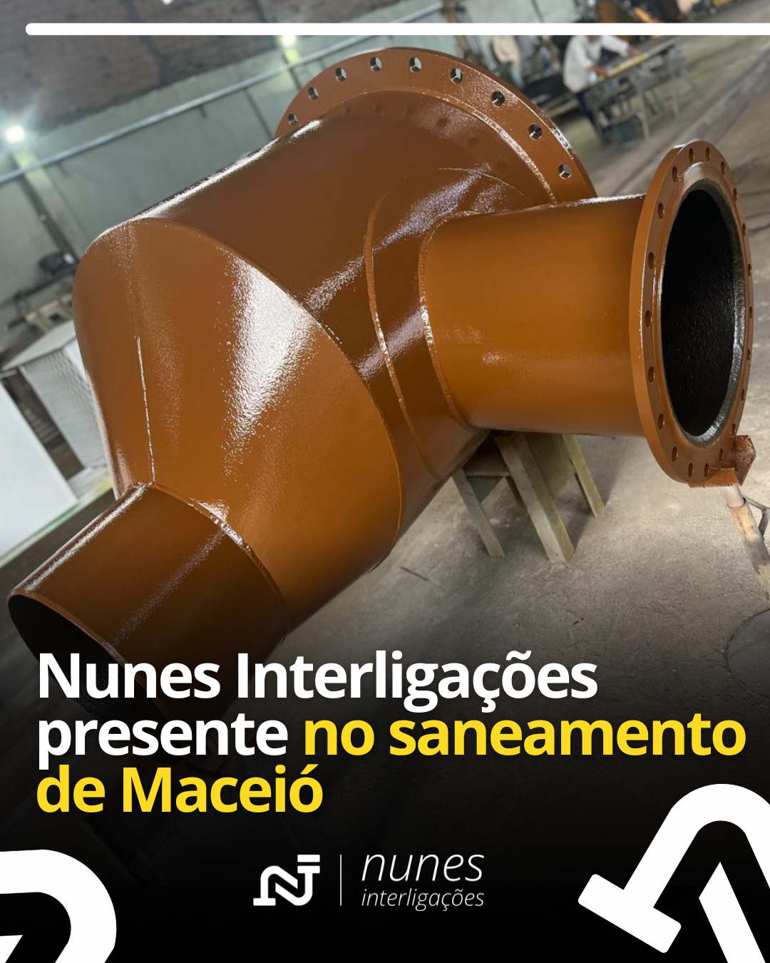 Nunes Interligações presente no saneamento de Maceió