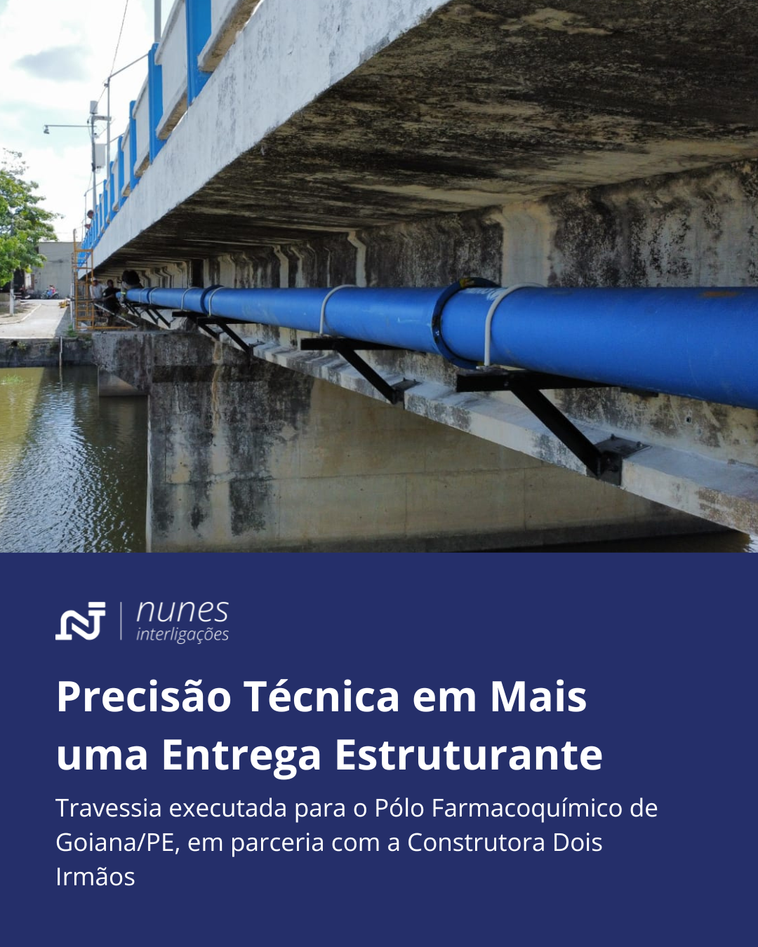 Precisão Técnica em Mais uma Entrega Estruturante