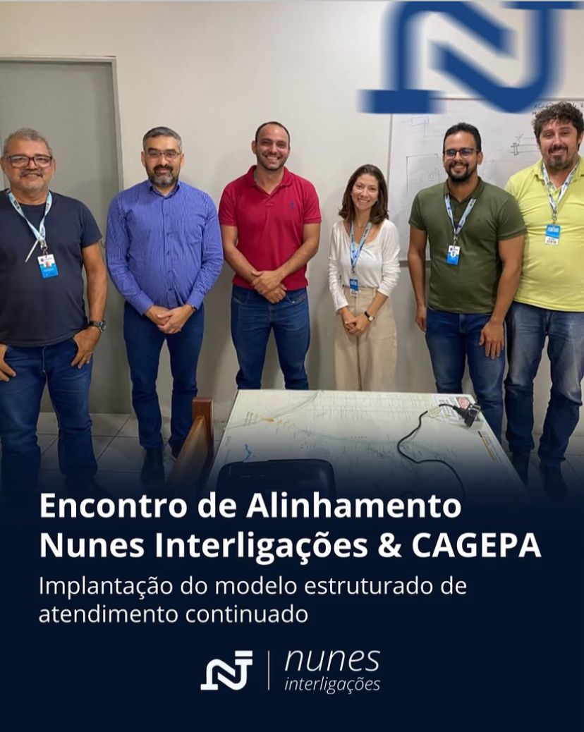 Encontro de alinhamento Nunes Interligações & CAGEPA